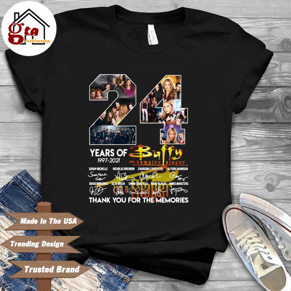 24 Years Of 1997 2021 Buffy The Vampire Slayer Signatures Thank You For The Memories Shirt