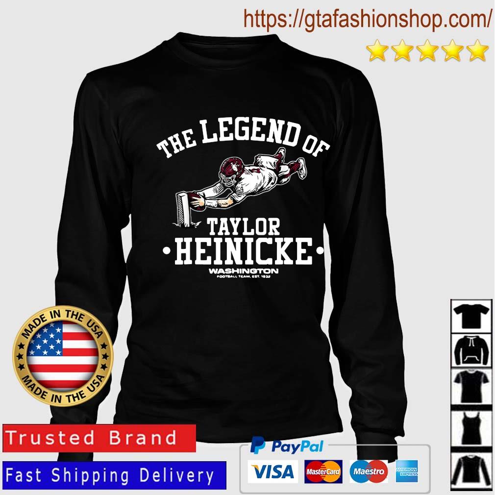 The Legend of Taylor Heinicke Washington Football Team retro shirt, hoodie,  sweater, long sleeve and tank top