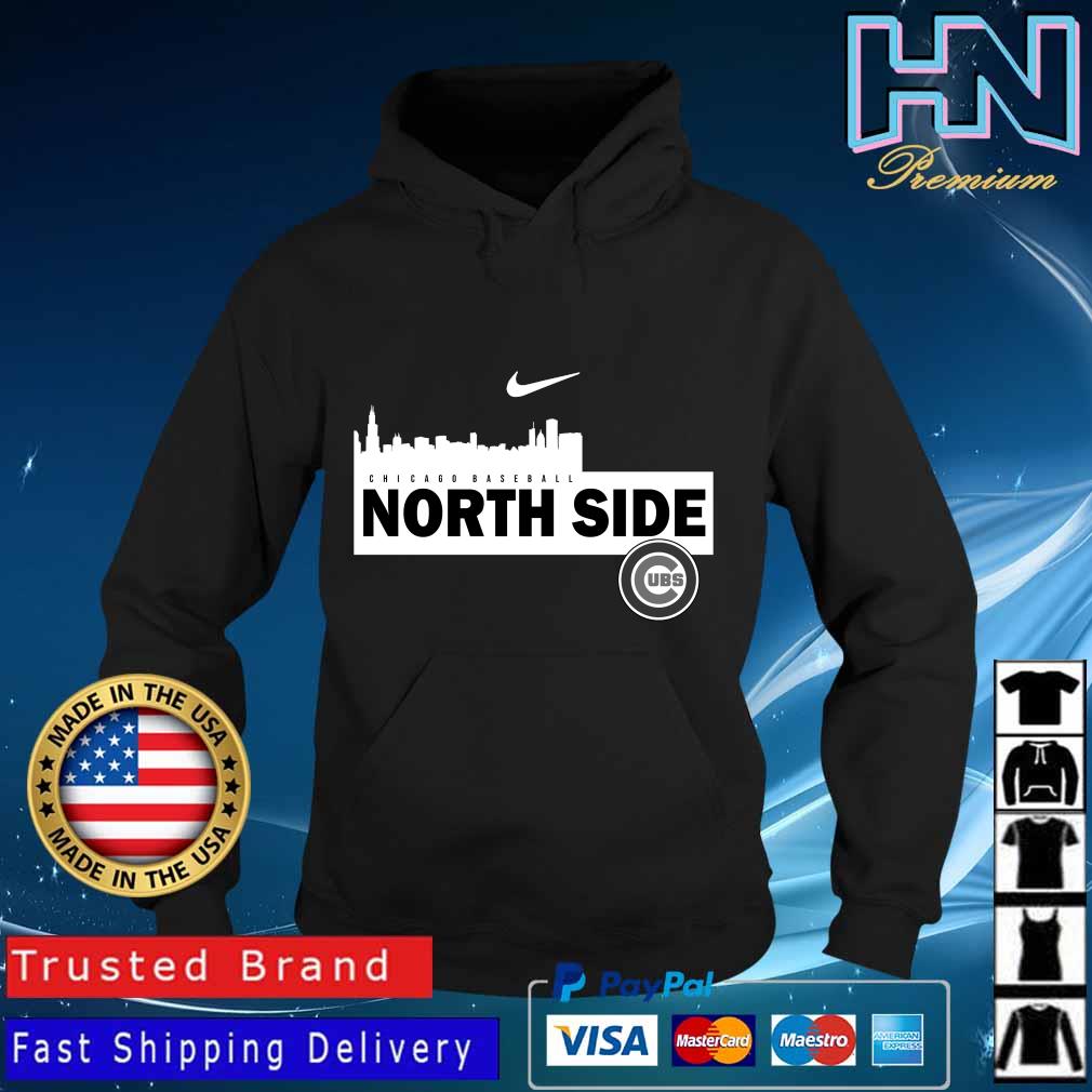 Chicago Baseball North Side Chicago Cubs Shirt Hoodie
