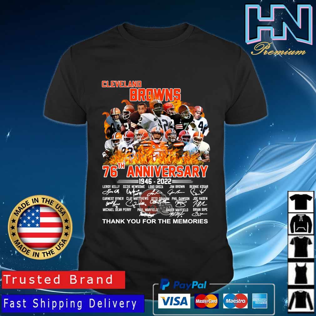 Cleveland Browns 76th Anniversary 1946-2022 thank you for the memories signatures shirt