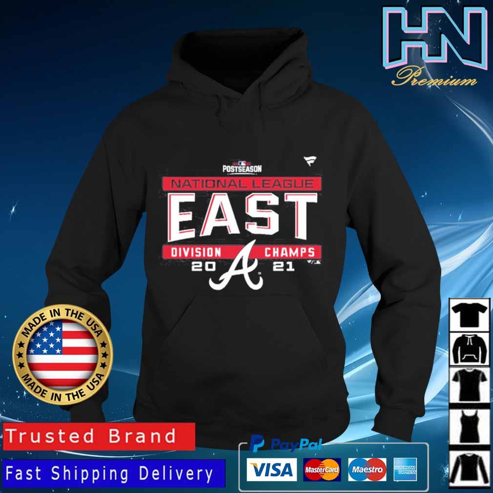 Atlanta Braves Fanatics Branded 2021 Nl East Division Champions Shirt Hoodie