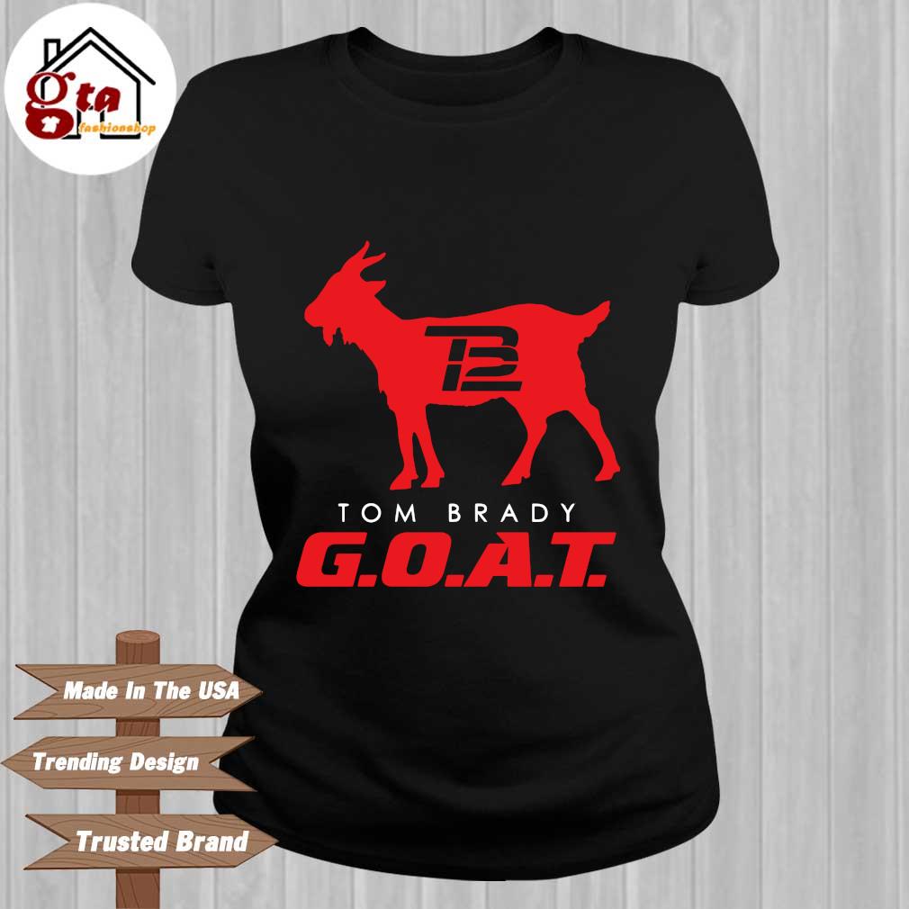 Goat Tb 12 Tom Brady T-Shirt, Hoodies, Tank Top