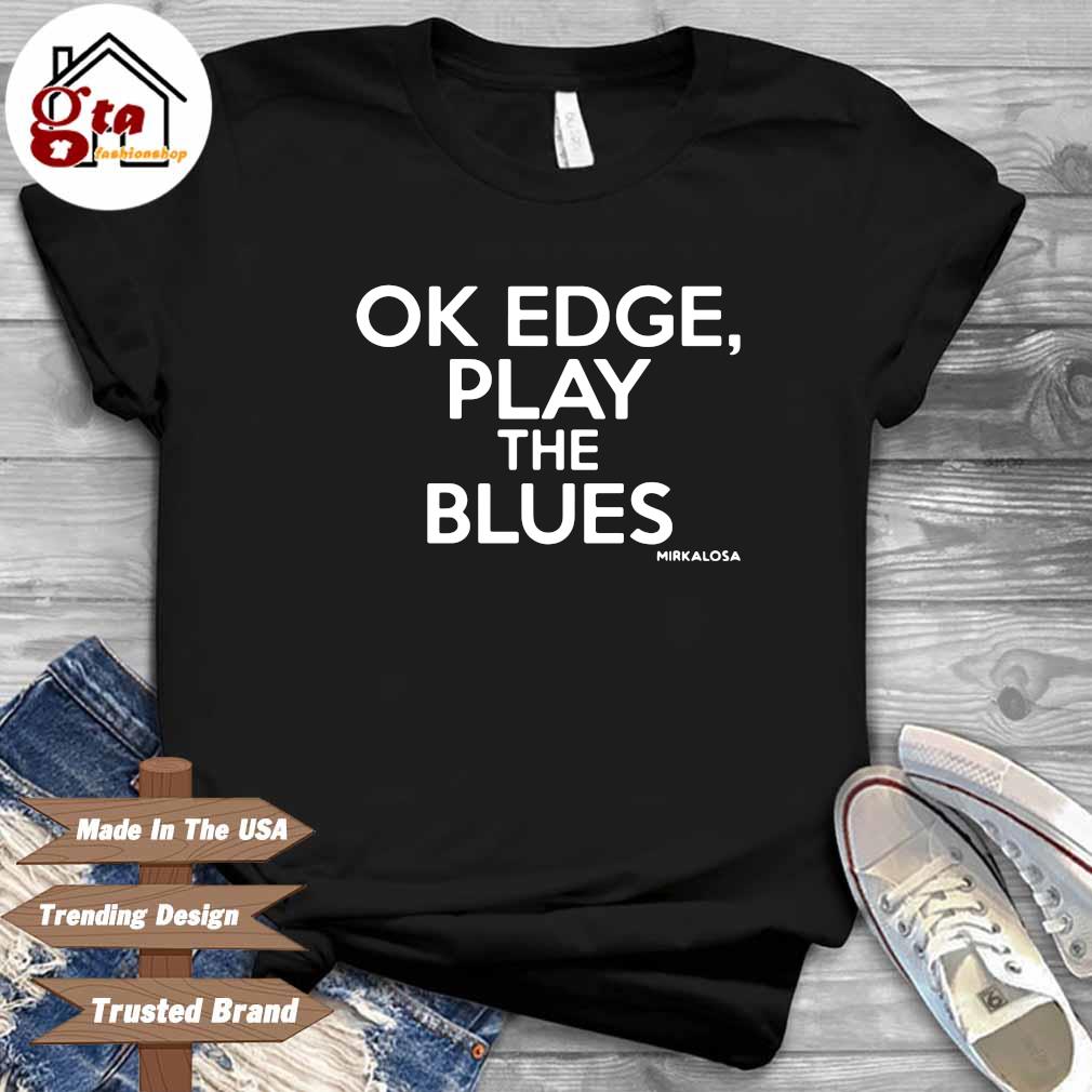 edge new shirt