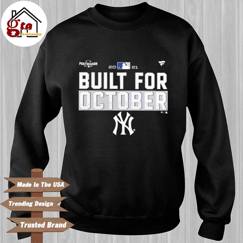 New York Yankees 2021 Postseason Built for October Shirt