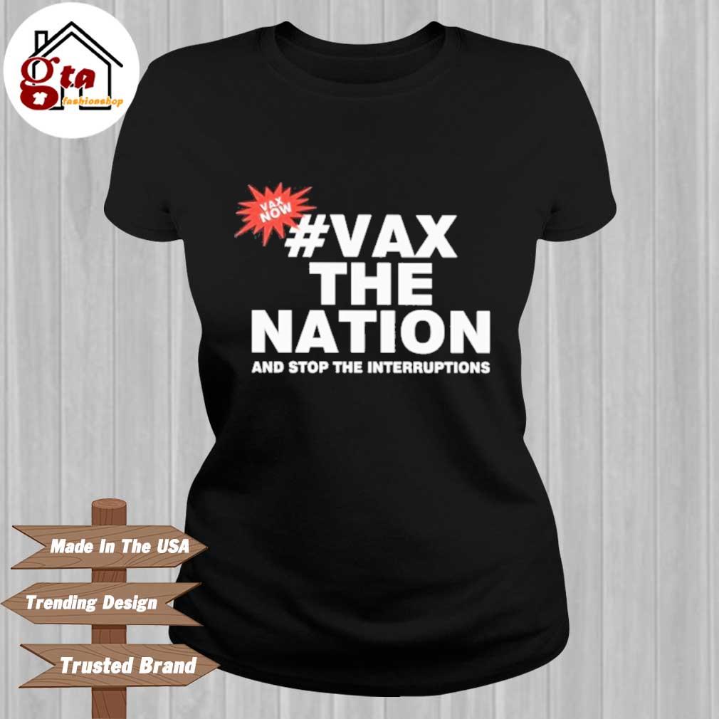 #Vax the nation and stop the interruptions Ladies
