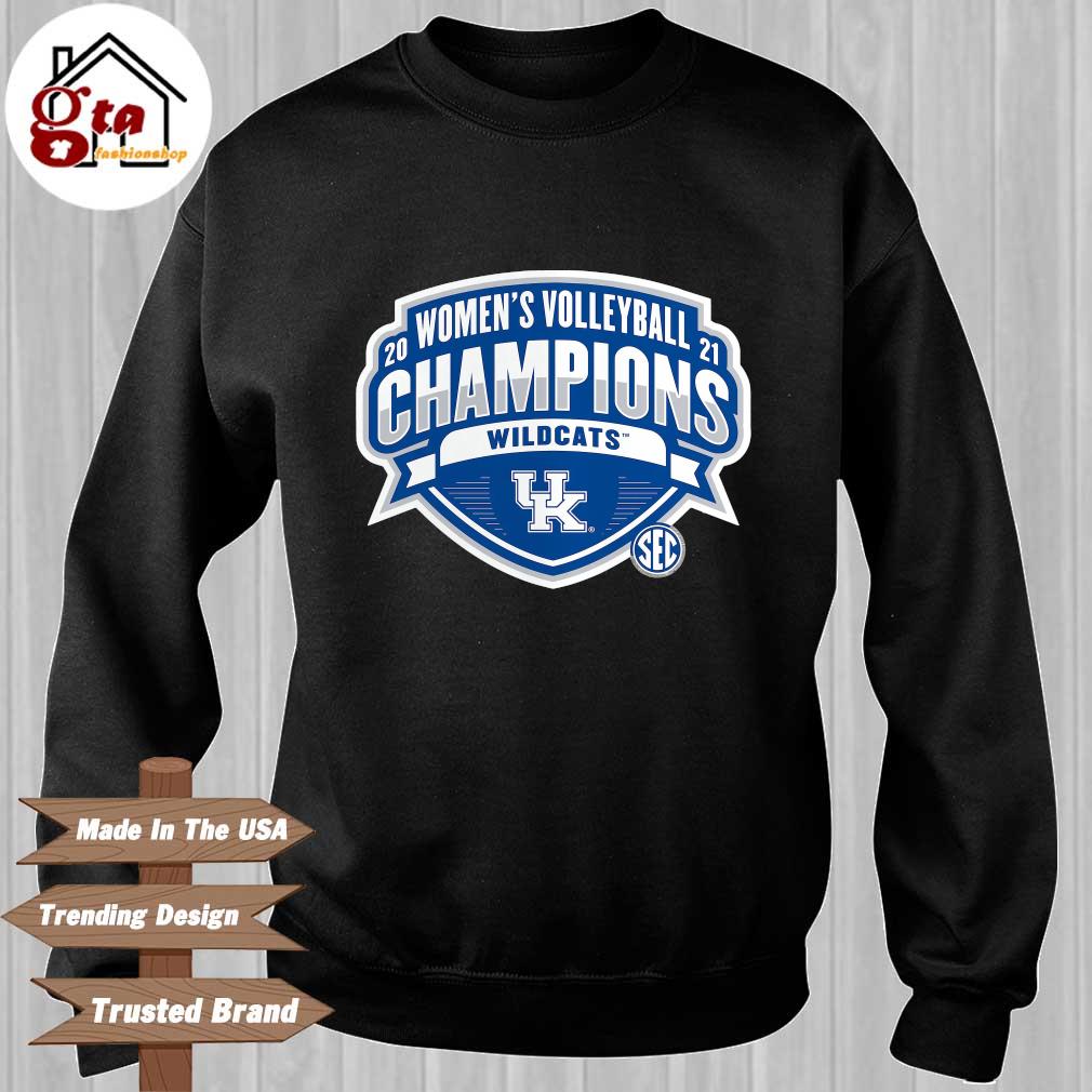 Kentucky Wildcats 2021 women's volleyball champions shirt, hoodie, sweater  and v-neck t-shirt