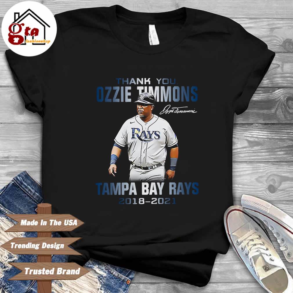 Thank you Ozzie Timmons Tampa Bay Rays 2018-2021 signature shirt