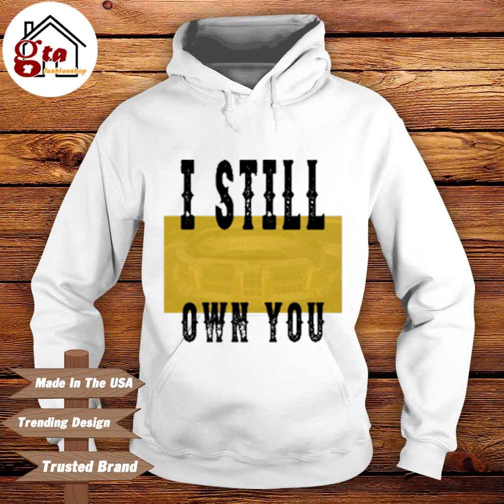 Allen Lazard I Still Own You shirt, hoodie, sweater, long sleeve and tank  top