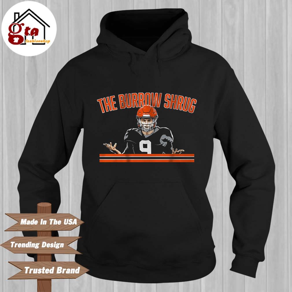 Official the joe burrow shrug 2021 T-Shirt, hoodie, sweater, long sleeve  and tank top