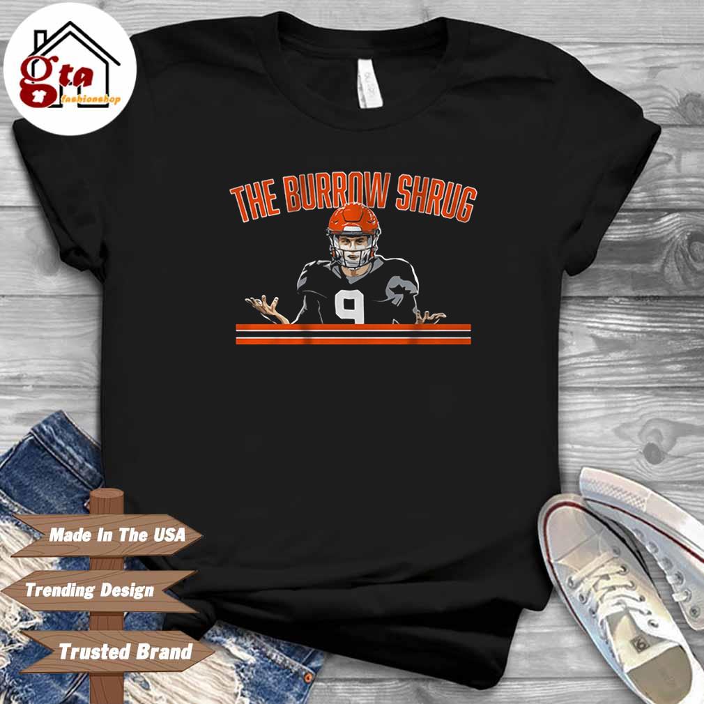 The Joe Burrow Shrug shirt, hoodie, sweatshirt and tank top