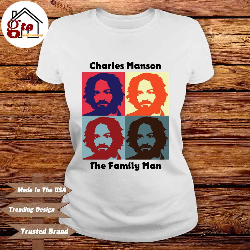 Charles Manson The Family Man shirt, hoodie, sweater, long sleeve and tank  top