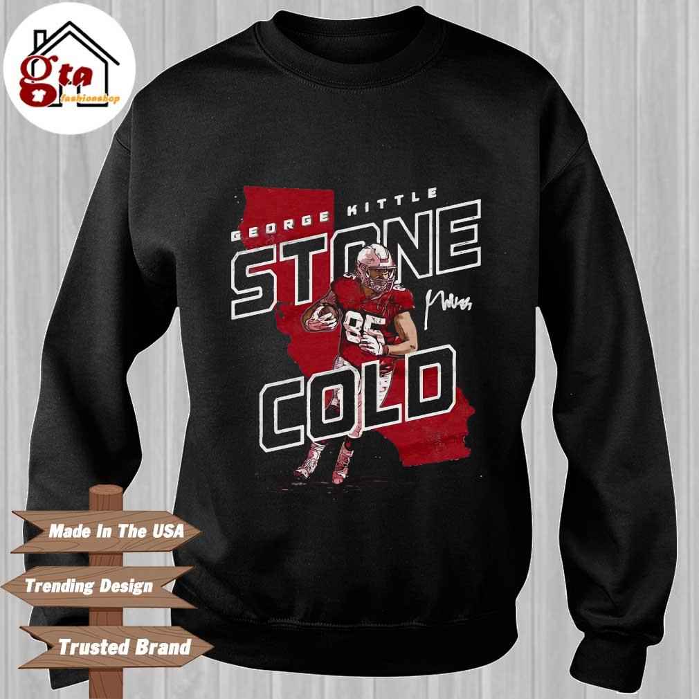 George Kittle Stone Cold T-Shirt – Teepital – Everyday New Aesthetic Designs