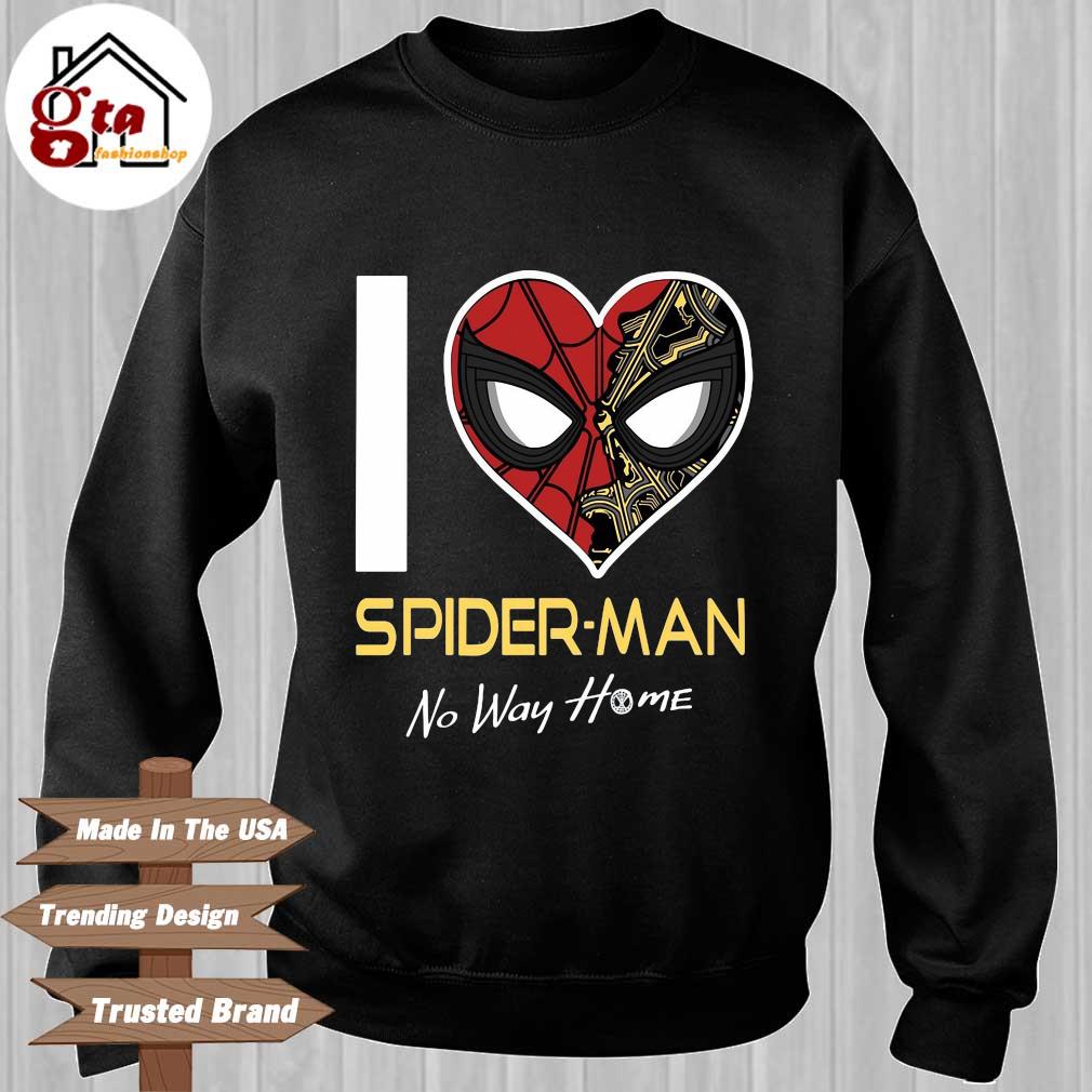 I love Spider-Man No Way Home shirt, hoodie, sweater, long sleeve and tank  top