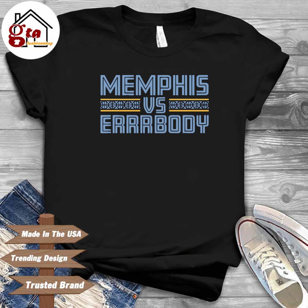 Memphis Tigers vs Errrbody shirt