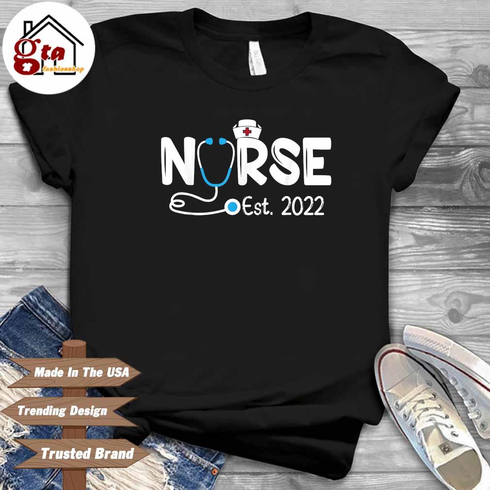 Nurse est 2022 shirt