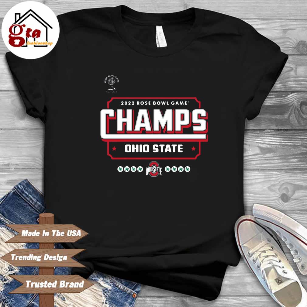 Official Ohio State Buckeyes 2022 Rose Bowl Game Champs shirt