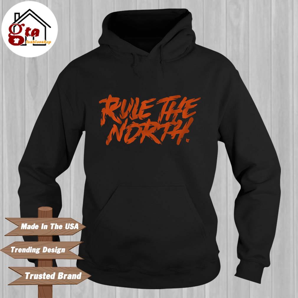 Rule the north Hoodie