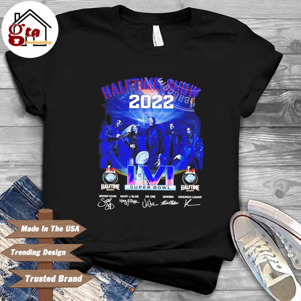 Official Halftime Show 2022 LVI Super Bowl Snoop Dogg Dr DRE signatures  shirt, hoodie, sweater, long sleeve and tank top