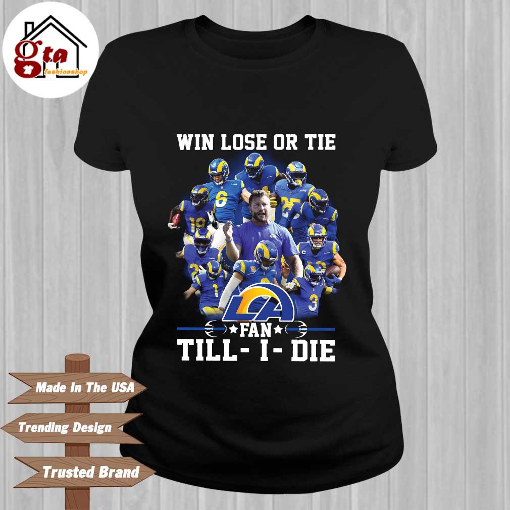 Blood Inside Me Los Angeles Rams Fan Till I Die shirt, hoodie, sweater,  long sleeve and tank top