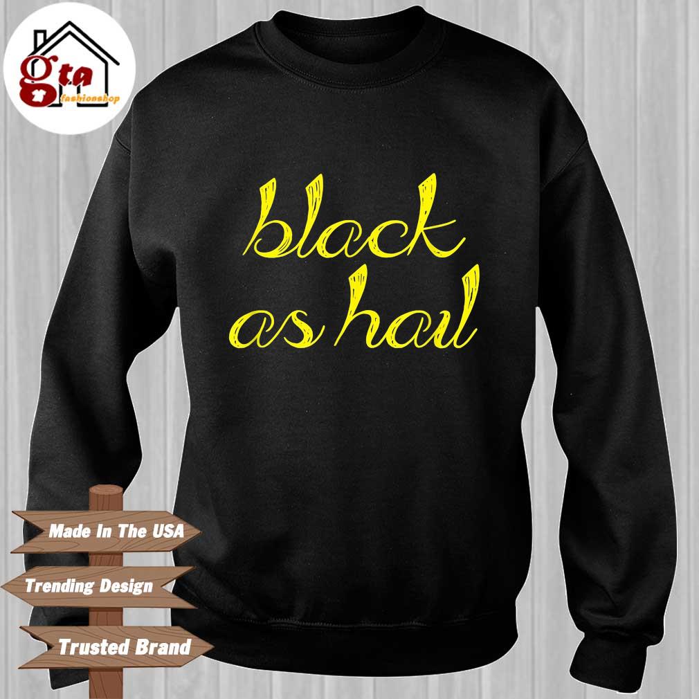 black as hail michigan t shirt