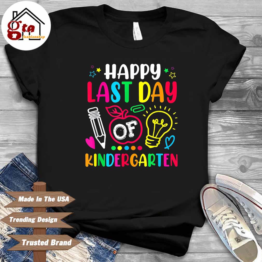 last day of kindergarten shirt