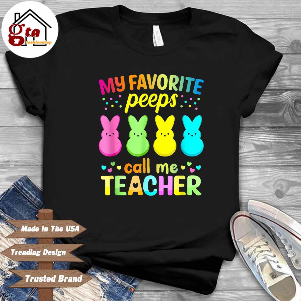 my favorite peeps call me teacher