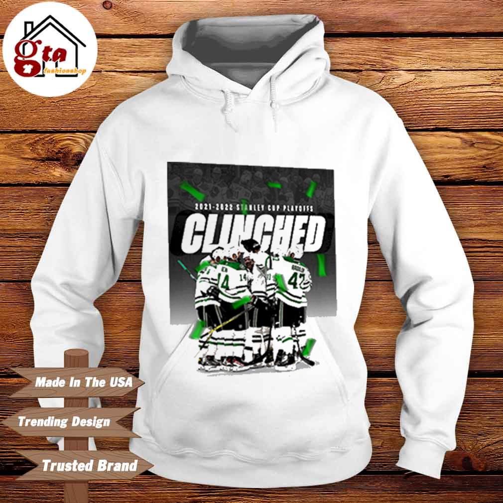 2021 2022 Stanley Cup Playoffs Dallas Stars Clinched Hoodie