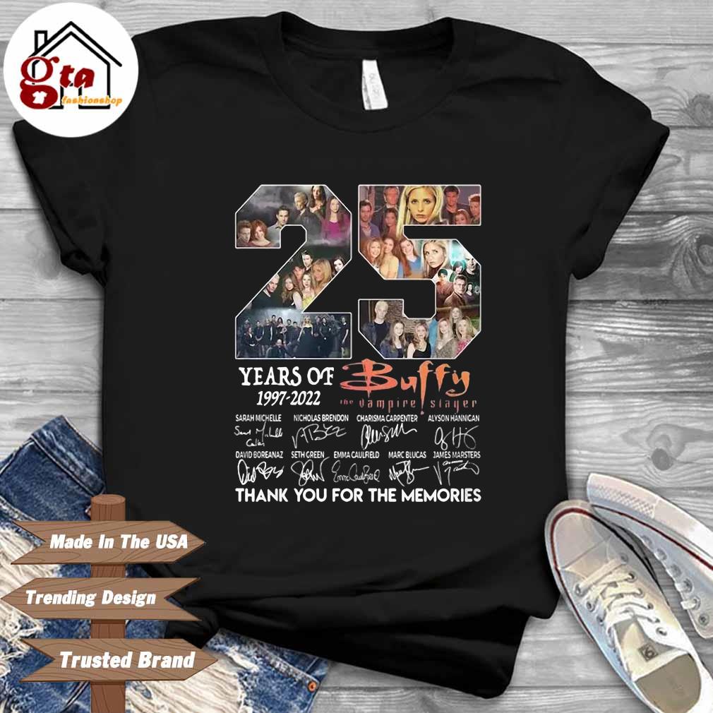 25 years of Buffy 1997 2022 the vampire stager signatures thank you for the memories t-shirt