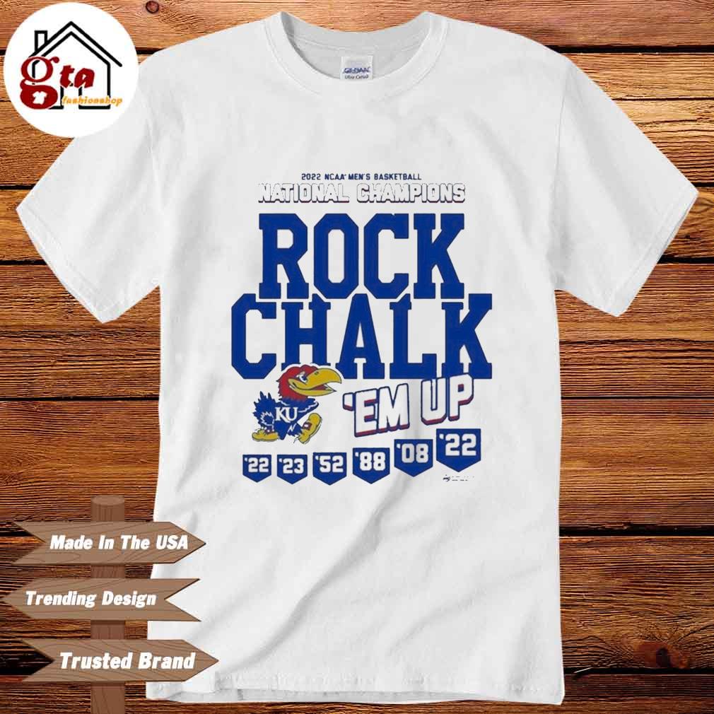 Kansas Jayhawks 2022 NCAA Men's Basketball National Champions Rock Chalk 'Em Up shirt