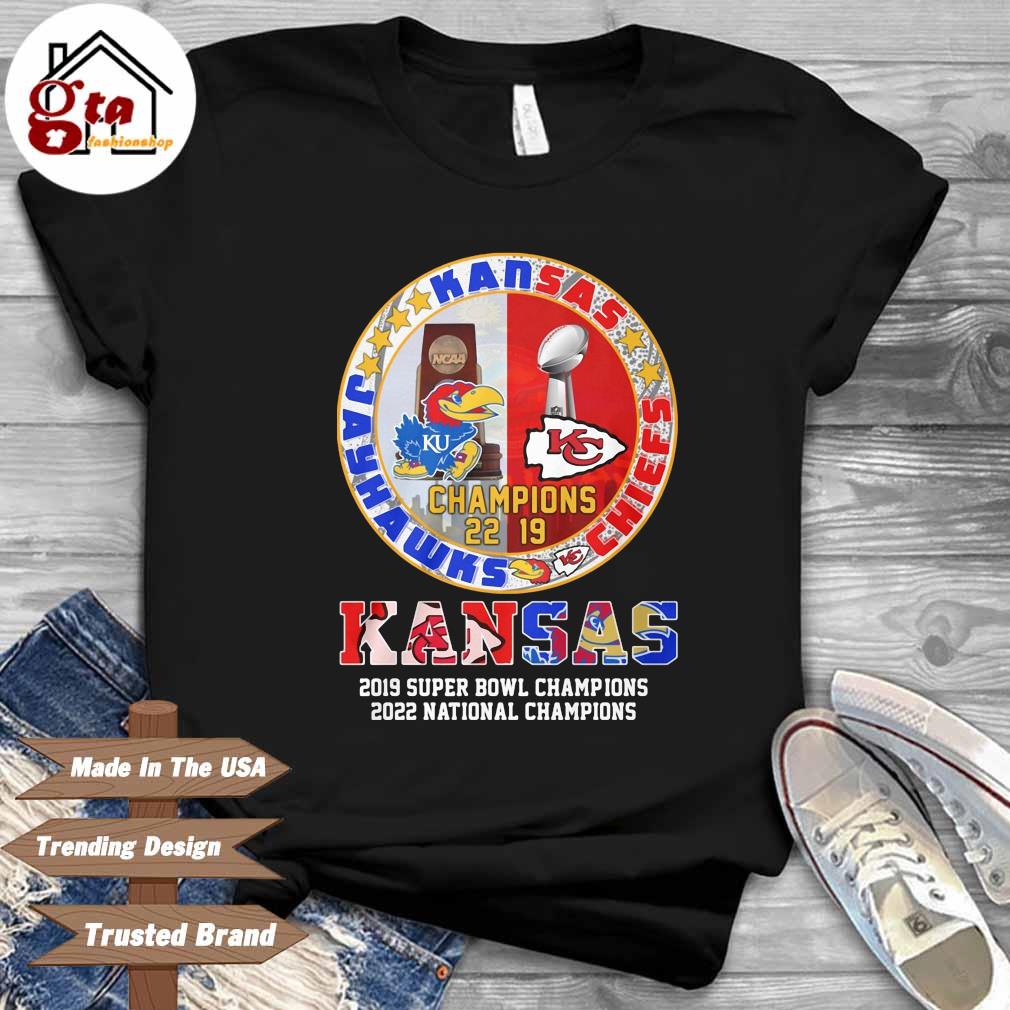 Kansas Jayhawks and Kansas City Chiefs 1019 Super Bowl Champions 20222 National Champions shirt