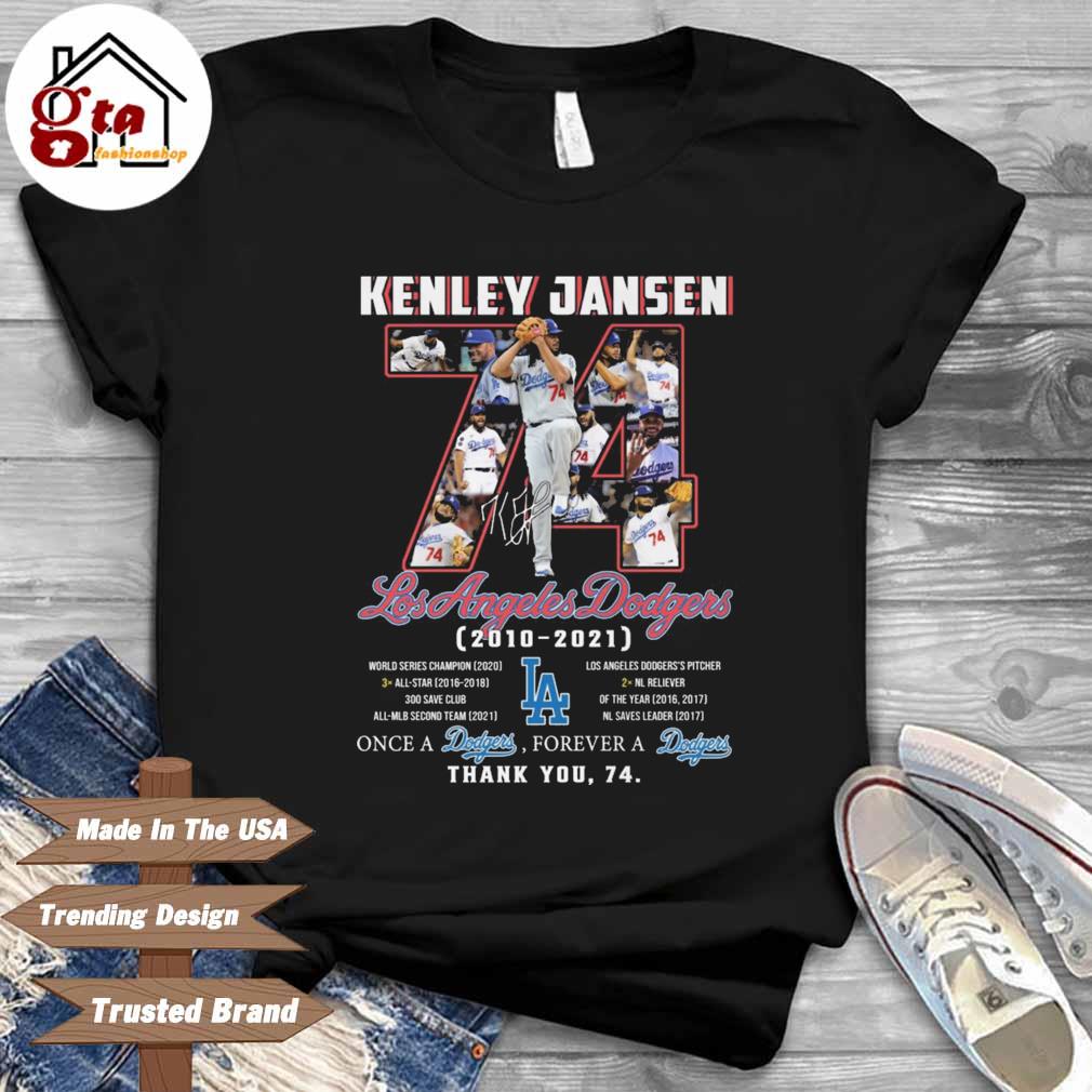 74 Kenley Jansen Los Angeles Dodgers 2010 2021 3x All Star Thank you for  shirt, hoodie, sweater, long sleeve and tank top