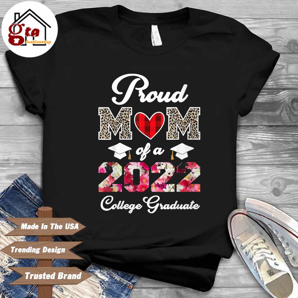 Leopard Mother’s Day Proud Mom of a 2022 College Grad shirt