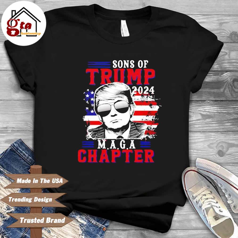 Top Sons of Trump 2024 maga chapter American flag shirt