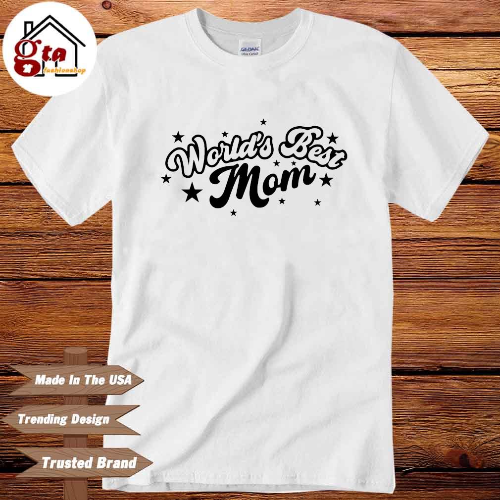 World's best mom shirt