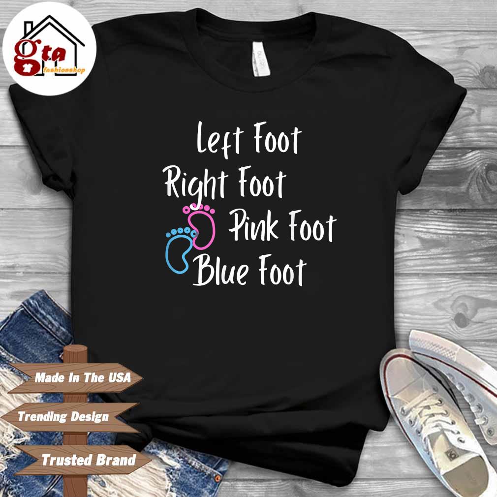 Left Foot Right Foot Pink Foot Blue Foot 2022 Shirt
