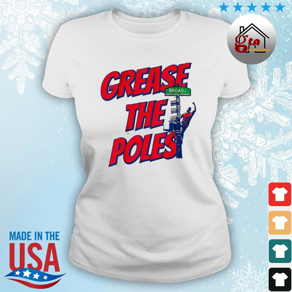 Grease The Poles Philadelphia Baseball 2022 Shirt ladies