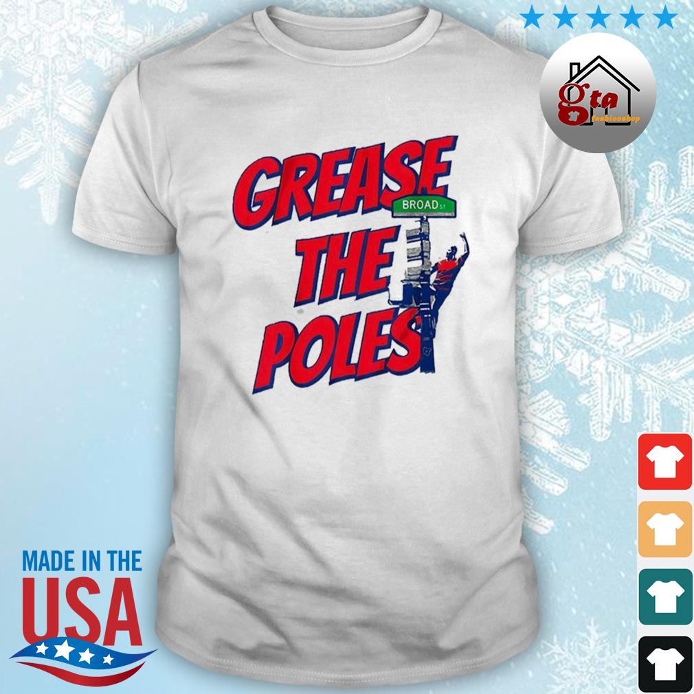 Grease The Poles Philadelphia Baseball 2022 Shirt