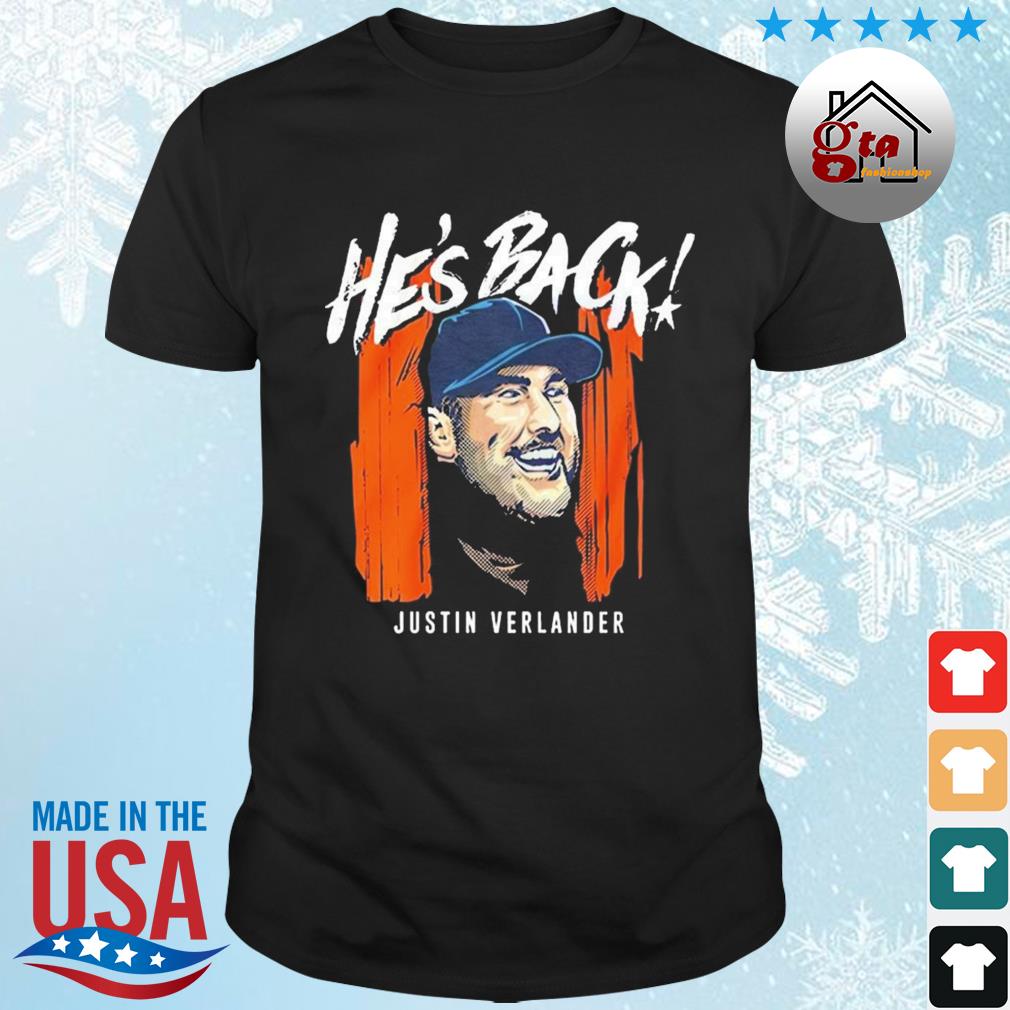 He's Back Justin Verlander Houston Astros World Series 2022 Shirt