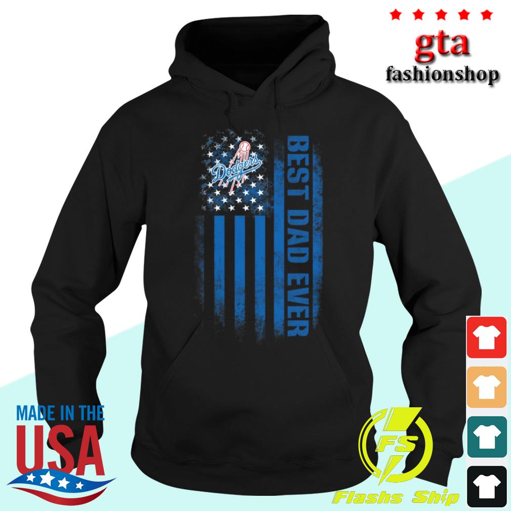 Los Angeles Dodgers Best Dad Ever USA Distressed Flag 2022 Shirt, hoodie,  sweater, long sleeve and tank top