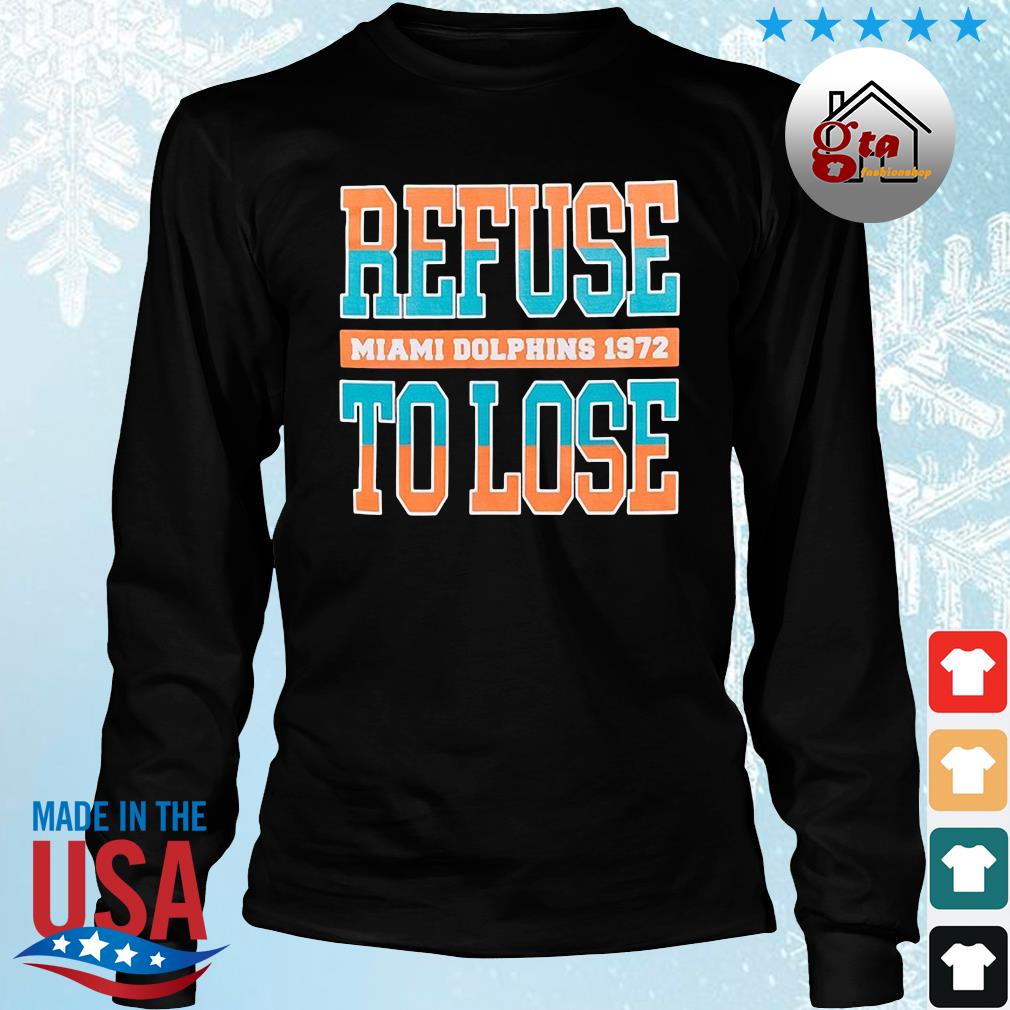 Miami Dolphins Black 50th Anniversary X Andrew Refuse To Lose Shirt Longsleeve den