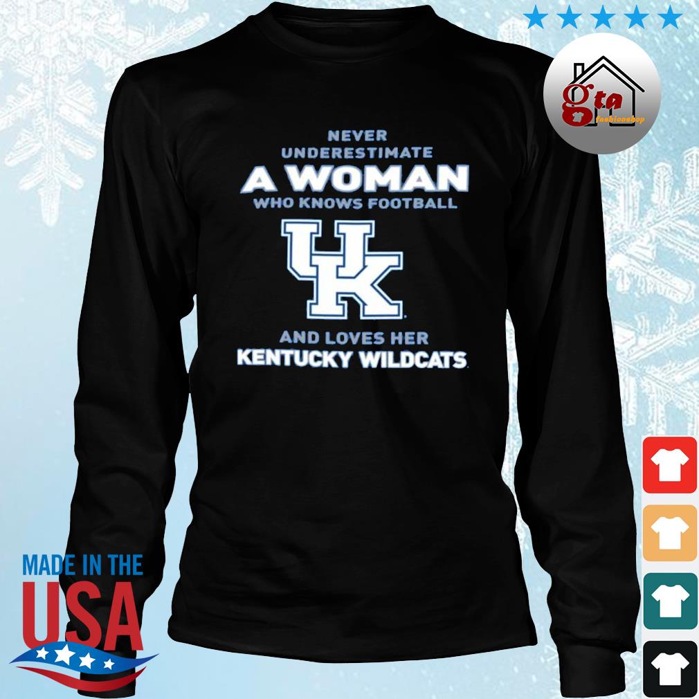 Never Underestimate A Woman Who Knows Football And Loves Her Kentucky Wildcats Logo 2022 Shirt Longsleeve den
