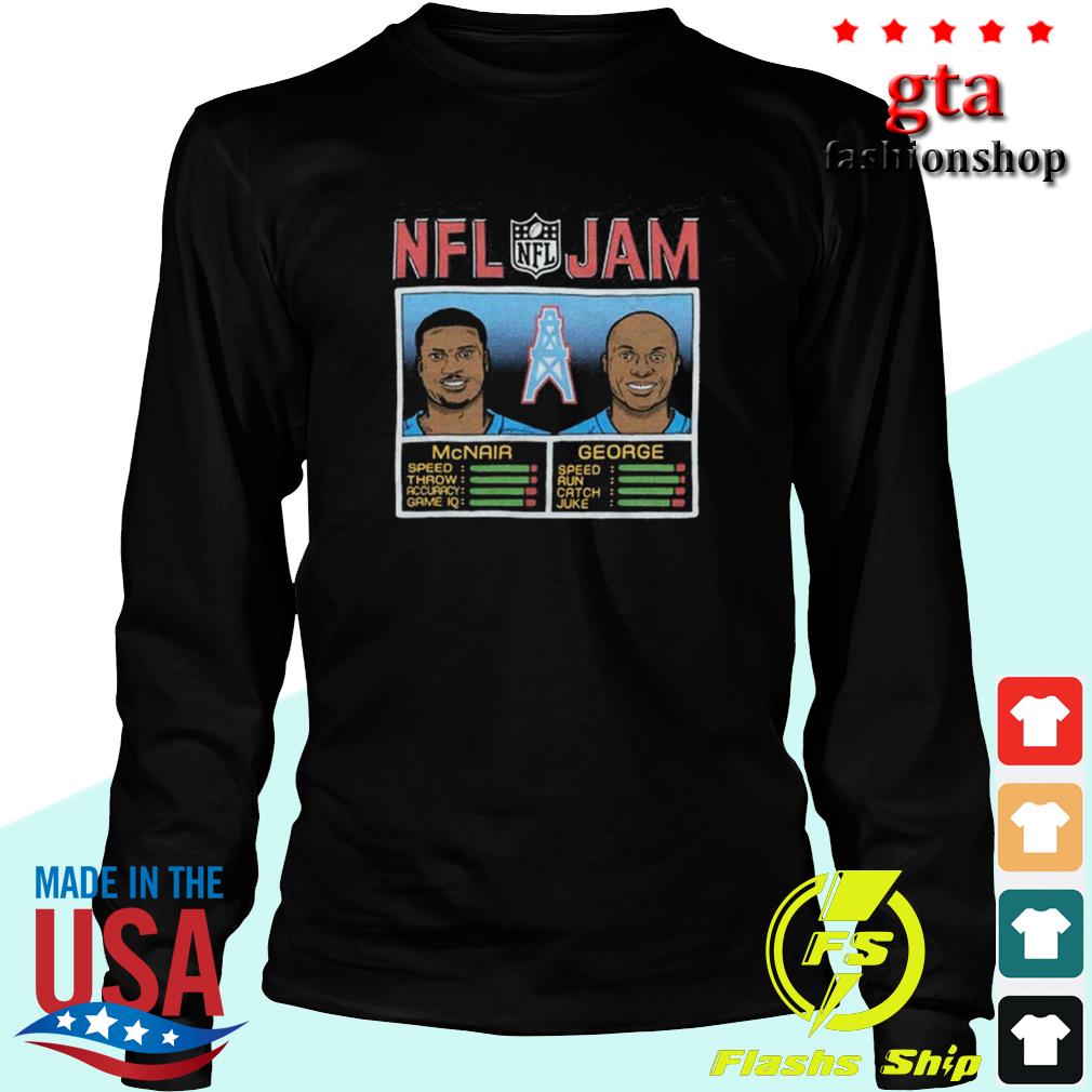 NFL Jam Houston Oilers McNair And George Shirt, hoodie, sweater, long  sleeve and tank top