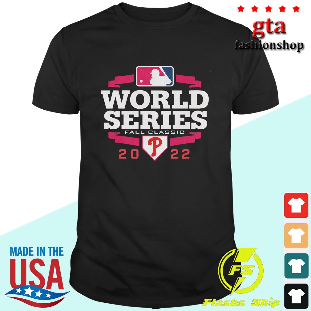 Mlb Shop Philadelphia Phillies 2022 World Series Fall classic shirt, hoodie,  sweater, long sleeve and tank top