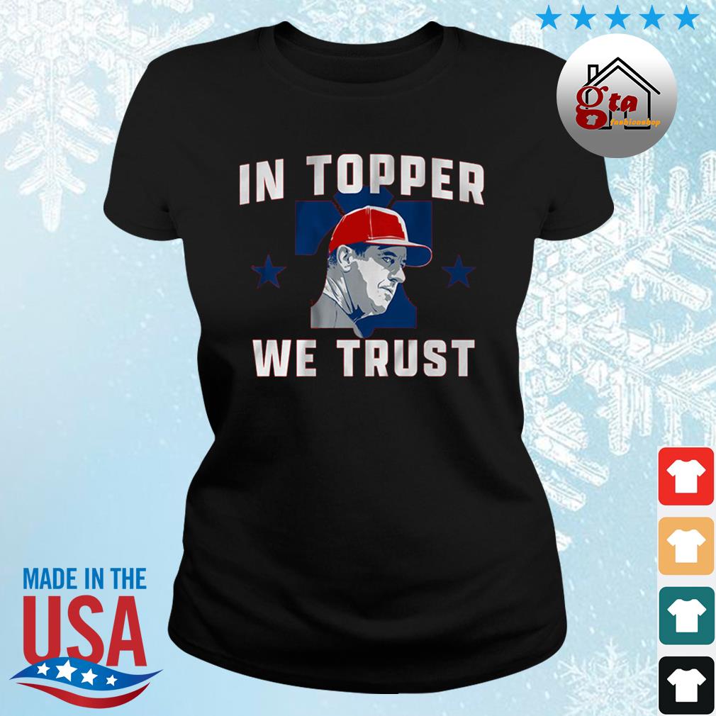 Phillies Rob Thomson In Topper We Trust Shirt ladies