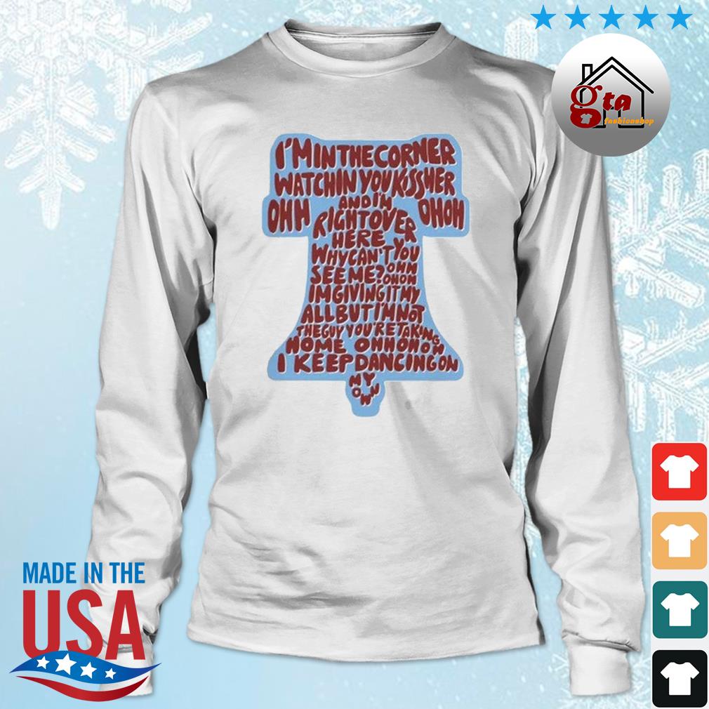 Philly Ring The Bell Dancing On My Own I'm In The Corner 2022 Shirt Longsleeve trang