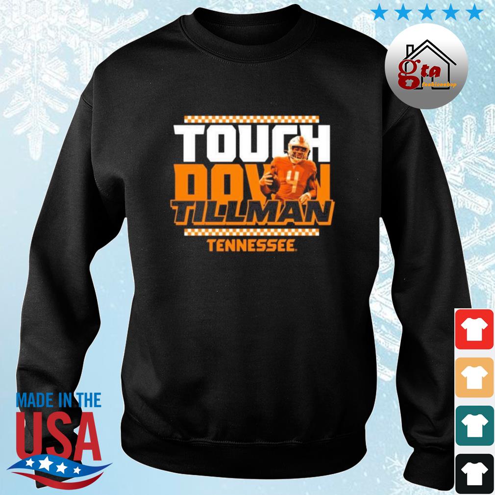 Tennessee Volunteers Touchdown Tillman 2022 Shirt sweater