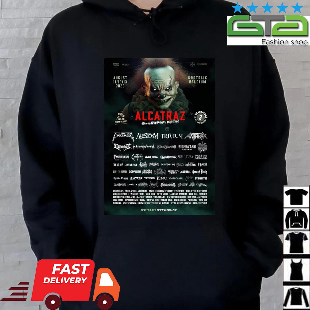 Alcatraz Metal Festival 2023 Kortrijk Belgium Shirt, hoodie, sweater, long  sleeve and tank top