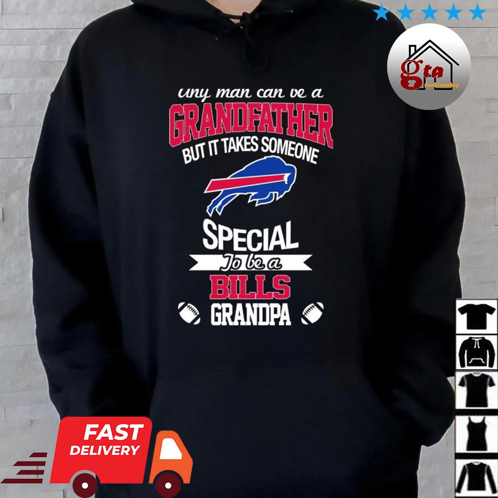 I'm grandpa and a Buffalo Bills fan which means I'm pretty much perfect  shirt, hoodie, sweater and long sleeve