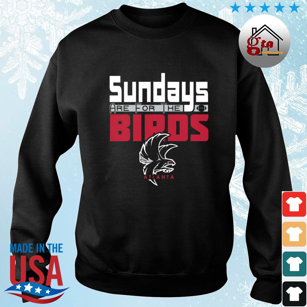 Atlanta Falcons Sundays Are For The Birds Shirt