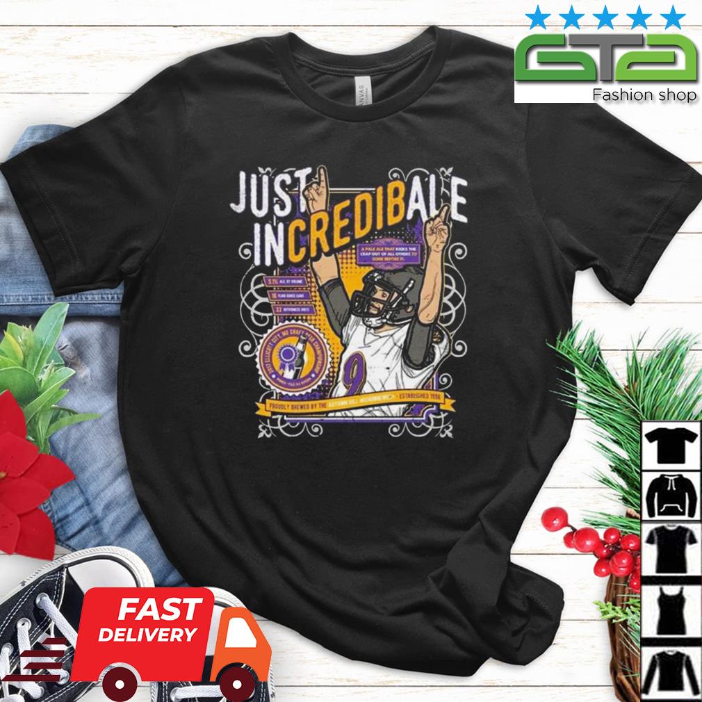 Baltimore Ravens Justin Tucker Just Incredibale Shirt